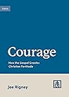 Courage: How the ...
