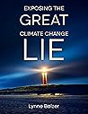 Exposing the Great Climate Change Lie Book cover for Exposing the Great Climate Change Lie