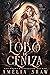 Lobo de ceniza (Cambiaformas rechazados, #1)