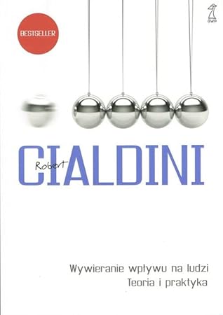 Wywieranie wplywu na ludzi. Teoria i praktyka