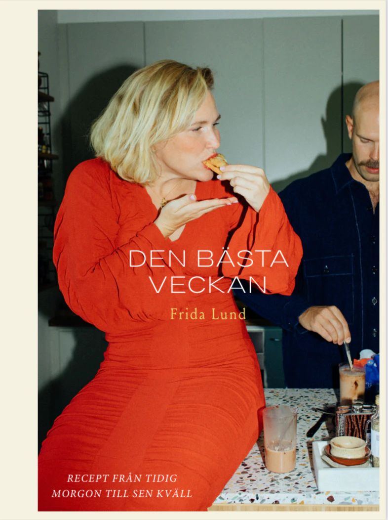 Den bästa veckan: recept från tidig morgon till sen kväll (Hardcover)