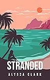 Stranded: A Rever...