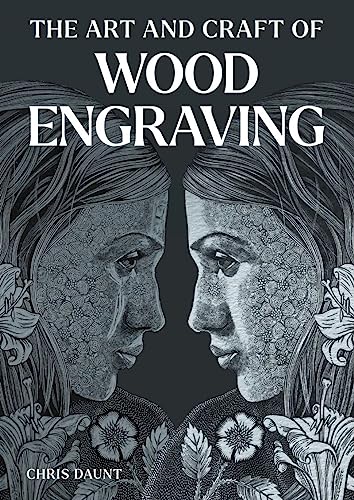 The Art and Craft of Wood Engraving (Paperback)