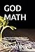 GOD MATH: See How God Can M...
