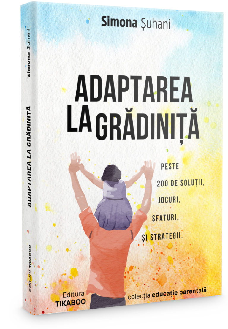 Adaptarea la grădiniță.  Peste 200 de soluții, jocuri, sfaturi și strategii