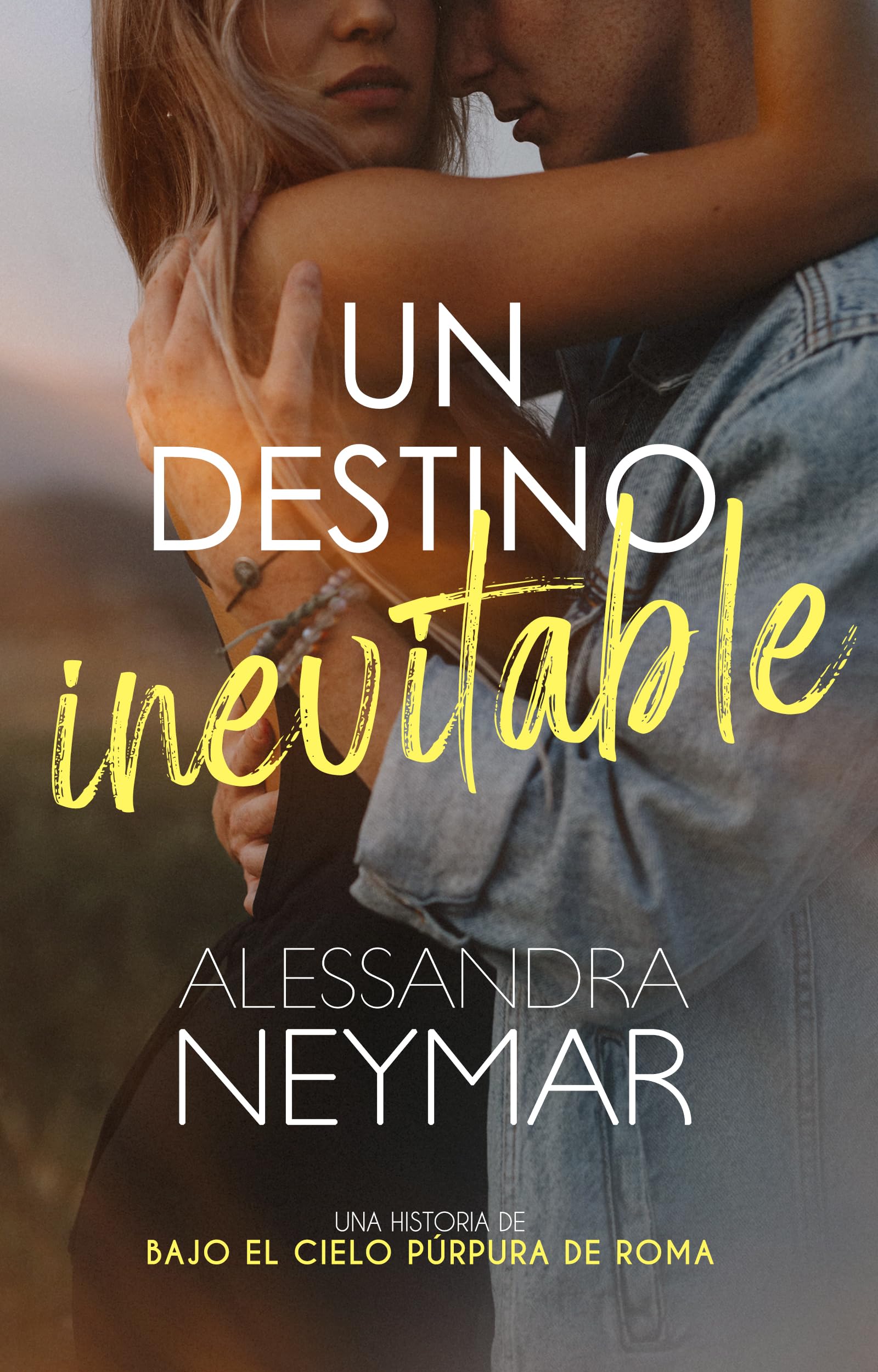 Un destino inevitable (Bajo el cielo púrpura de Roma) (Spanish Edition)