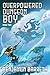 Overpowered Dungeon Boy: Book Two