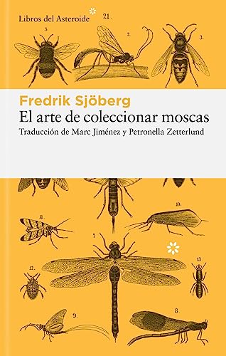Portada de El arte de coleccionar moscas, de Fredrik Sjöberg