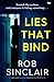 Lies That Bind