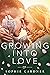 Growing Into Love (Hart's C...
