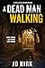 A Dead Man Walking (DCI Log...
