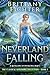 Neverland Falling: A Retelling of Peter Pan: Part I (The Classical Kingdoms #8)