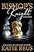 Bishop's Knight (Endgame Tr...