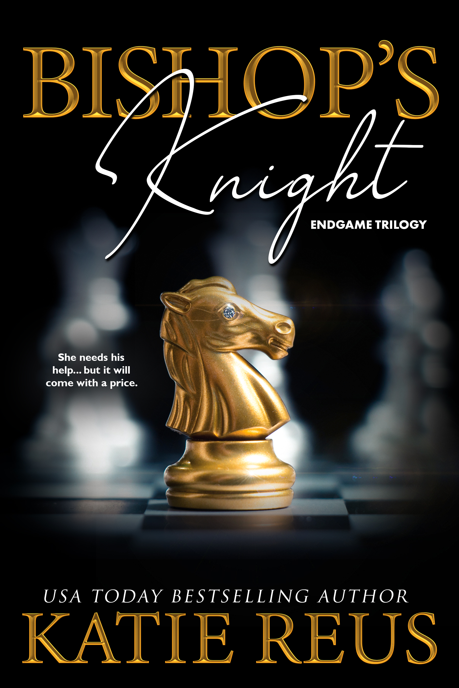 Bishop's Knight (Endgame Trilogy #1)