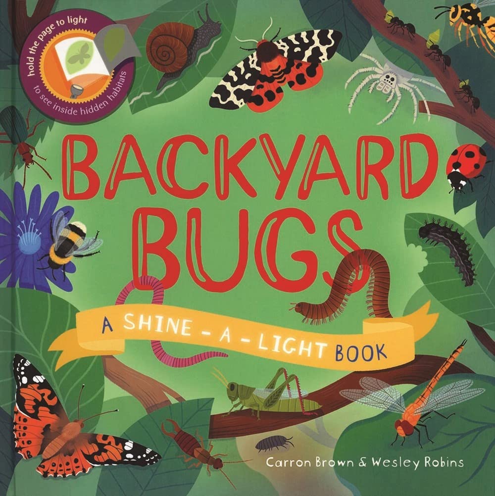 Backyard Bugs (Shine-A-Light)