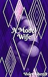 A Model Wife