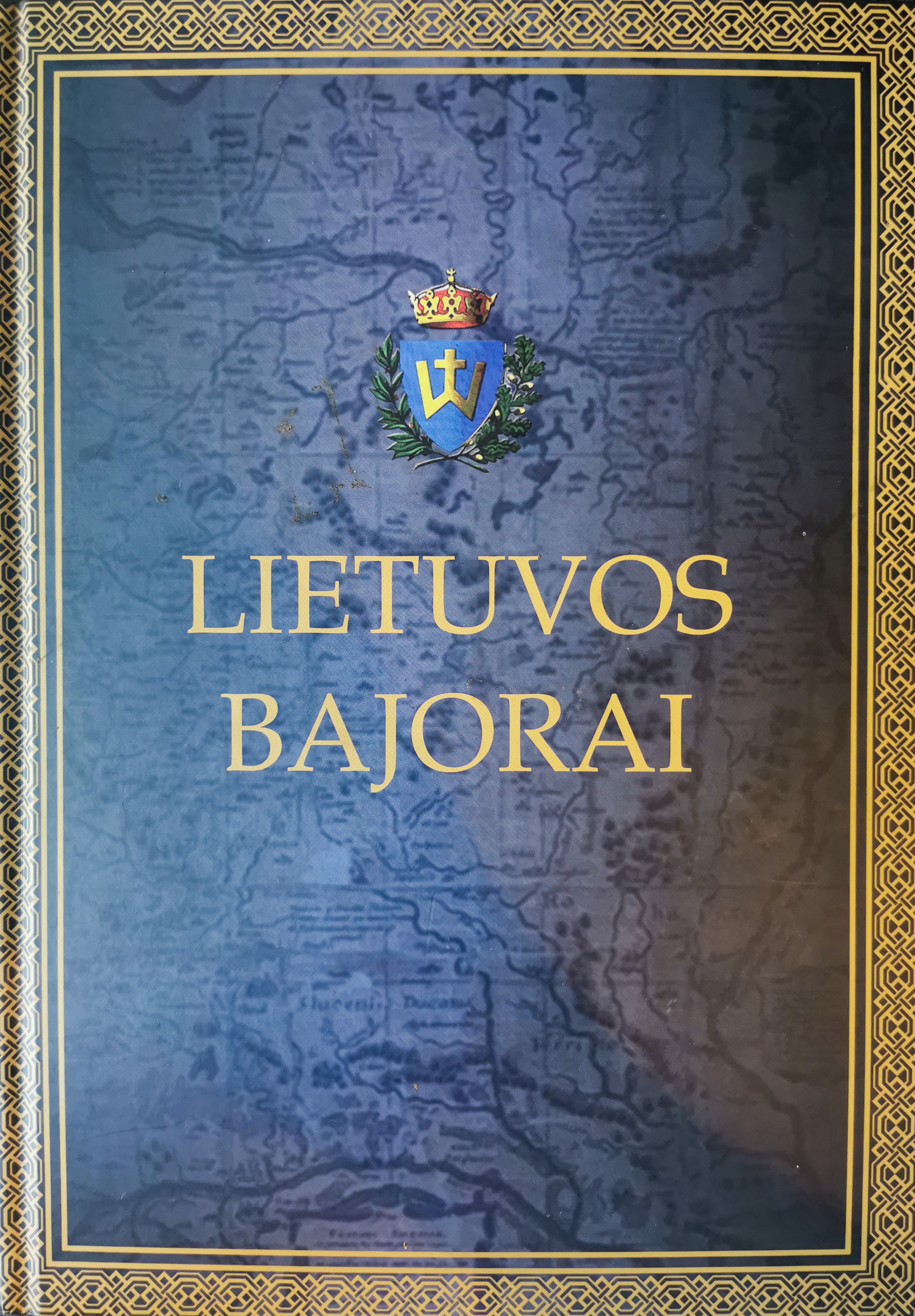 Lietuvos bajorai: enciklopedinis leidinys. T. 1