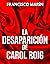 LA DESAPARICIÓN DE CAROL ROIG (Spanish Edition)