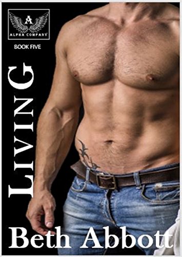 Living (The Alpha Company Women #5)