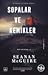 Sopalar ve Kemikler (Ters Çocuklar, #2)