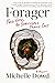 Forager: Field Notes for Surviving a Family Cult: a Memoir