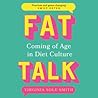 Fat Talk by Virginia Sole-Smith