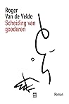 Scheiding van goederen (Dutch Edition)