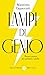 Lampi di genio. Nuove storie di uomini e stelle by Massimo Capaccioli