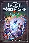 The Lost Wonderland Diaries by J. Scott Savage