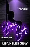 Broken Souls by Lisa Helen Gray