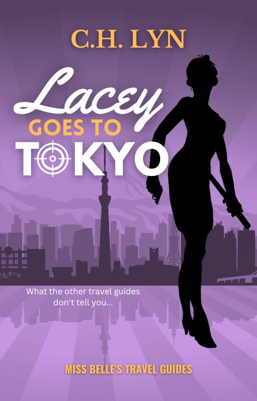 Lacey Goes to Tokyo: Miss Belle's Travel Guides (Paperback)