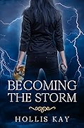 Becoming the Storm