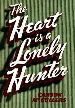 The Heart Is a Lonely Hunter