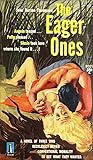 The Eager Ones by John Burton Thompson