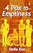 4 Pax to Emptiness by Stella Kon
