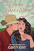 The Cowboy Takes a Bride