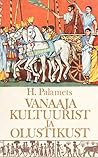 Vanaaja kultuurist ja olustikust