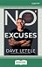 No Excuses: My Story: From crime to community and fat ot fit