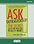 Ask Outrageously!: The Secret to Getting What You Really Want