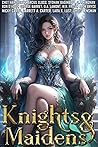 Knights & Maidens