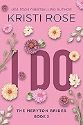 I Do: The Meryton Brides Book 3