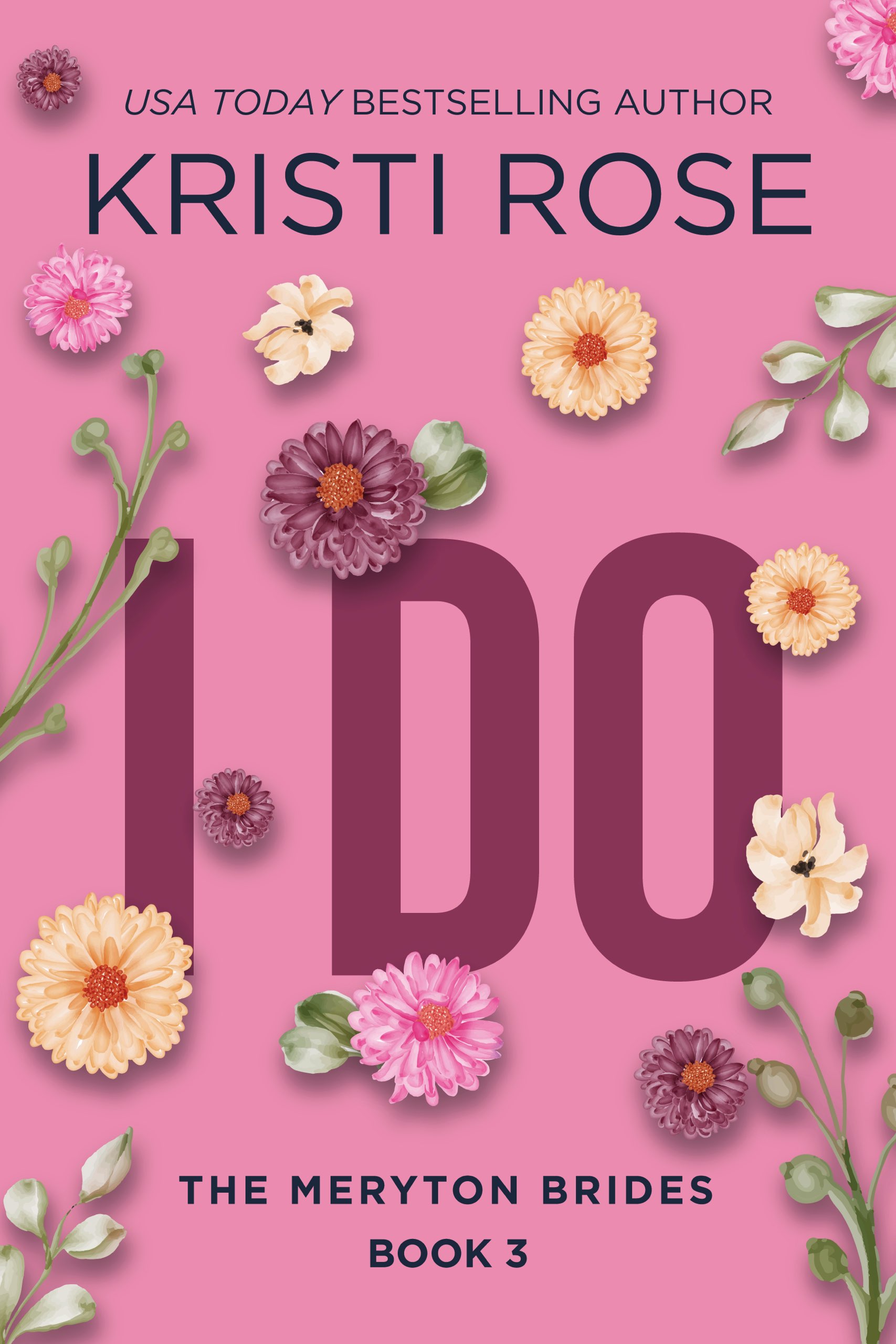 I Do: The Meryton Brides Book 3 (ebook)