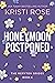 Honeymoon Postponed: A Mr. ...