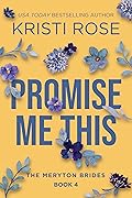 Promise Me This: The Meryton Brides Book 4
