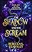 The Shadow and the Scream by Rebecca L. Fearnley