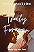 Truly Forever (Really Truly...