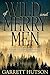 Of Wild and Merry Men