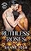 Ruthless Roses
