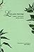 Lidijas ziediņi. Lidijas Lasmanes atziņu dārzs by Inga Ābele