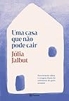 Uma casa que nao ...
